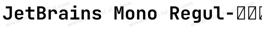 JetBrains Mono Regul字体转换